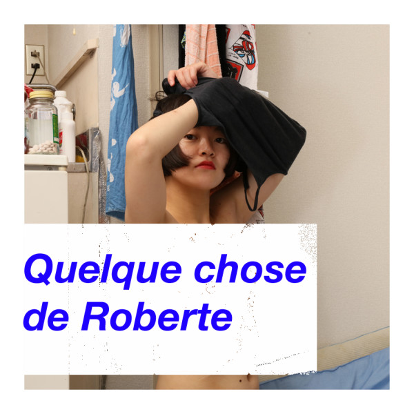 Quelque chose de Roberte